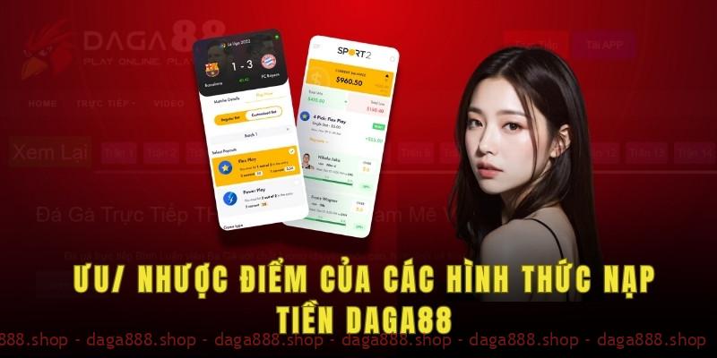 Ưu điểm của các hình thức nạp tiền Daga88